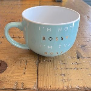 “I’m Not Bossy.  I’m The Boss.” Coffee Mug
